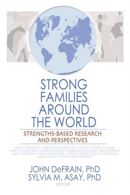 Sylvia Asay, John DeFrain - Strong Families Around the World, E-bok