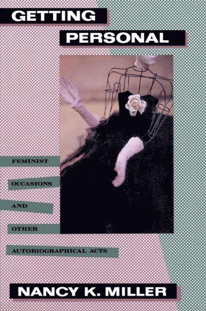 Nancy K. Miller - Getting Personal, E-bok