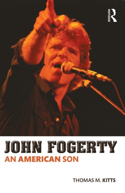 Thomas M. Kitts - John Fogerty, E-bok