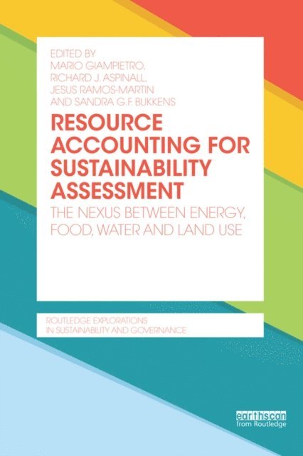 Sandra G. F. Bukkens, Jesus Ramos-Martin, Richard J. Aspinall, Mario Giampietro - Resource Accounting for Sustainability Assessment, E-bok