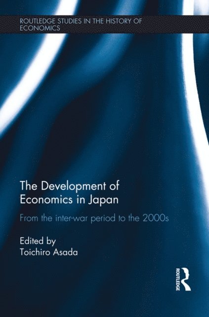Toichiro Asada - Development of Economics in Japan, E-bok