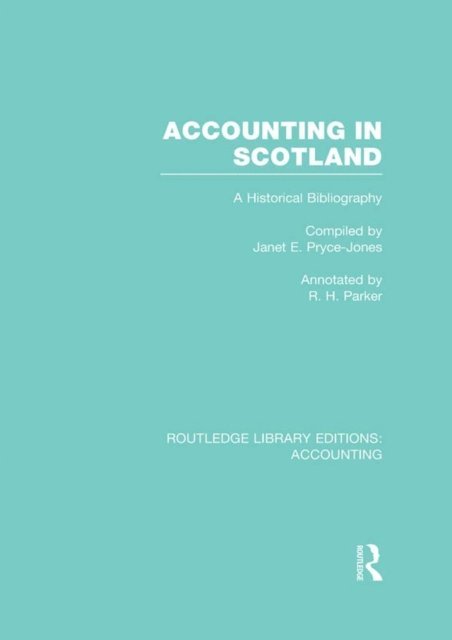 Robert Parker, Janet Pryce-Jones - Accounting in Scotland (RLE Accounting), E-bok