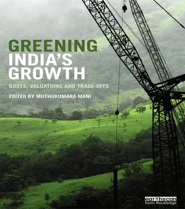 Muthukumara Mani - Greening India's Growth, E-bok