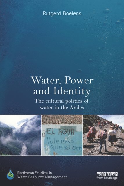 Rutgerd Boelens - Water, Power and Identity, E-bok