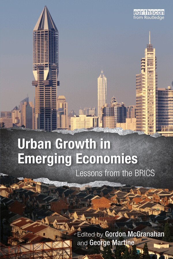 Gordon McGranahan, George Martine - Urban Growth in Emerging Economies, E-bok