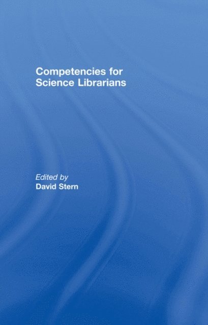 David Stern - Competencies for Science Librarians, E-bok