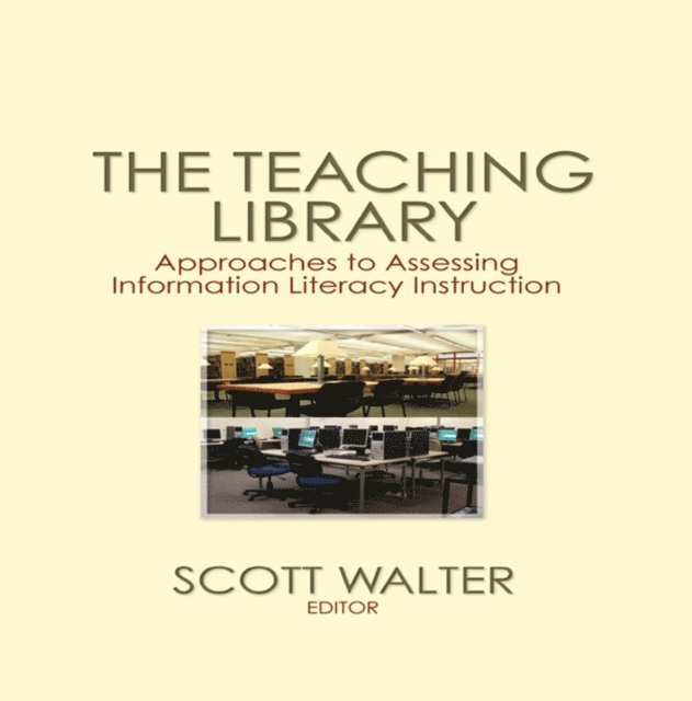 Scott Walter - Teaching Library, E-bok