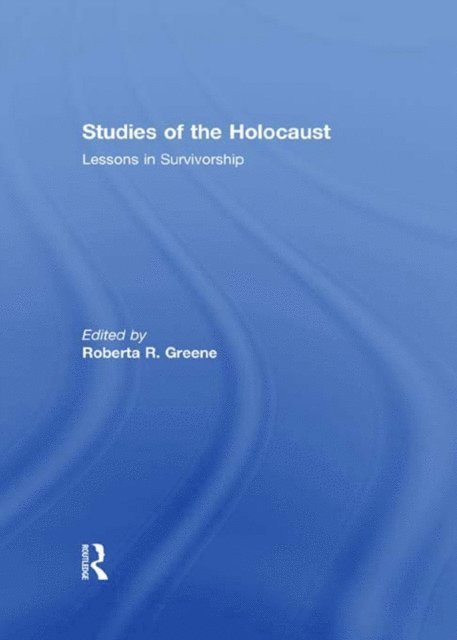Roberta R. Greene - Studies of the Holocaust, E-bok