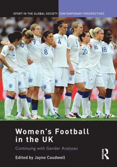 Jayne Caudwell - Women's Football in the UK, E-bok