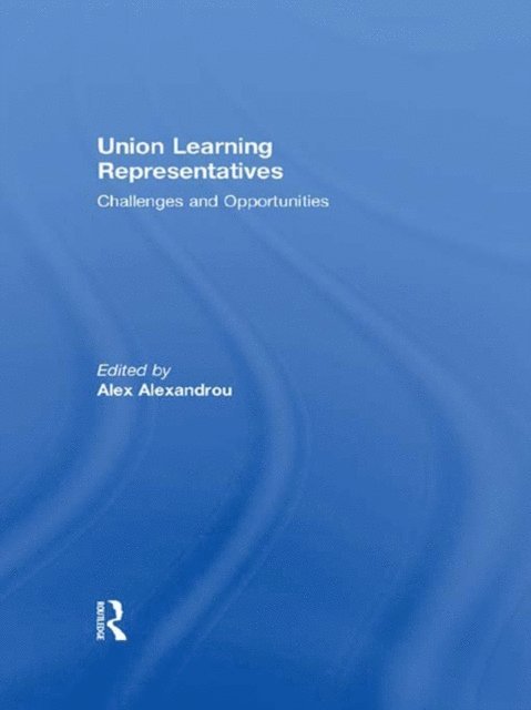 Alex Alexandrou - Union Learning Representatives, E-bok