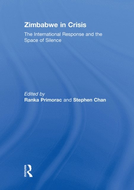 Ranka Primorac, Stephen Chan - Zimbabwe in Crisis, E-bok