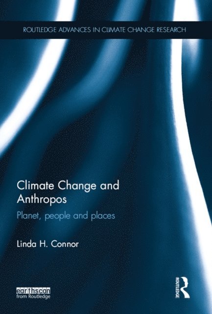 Linda Connor - Climate Change and Anthropos, E-bok