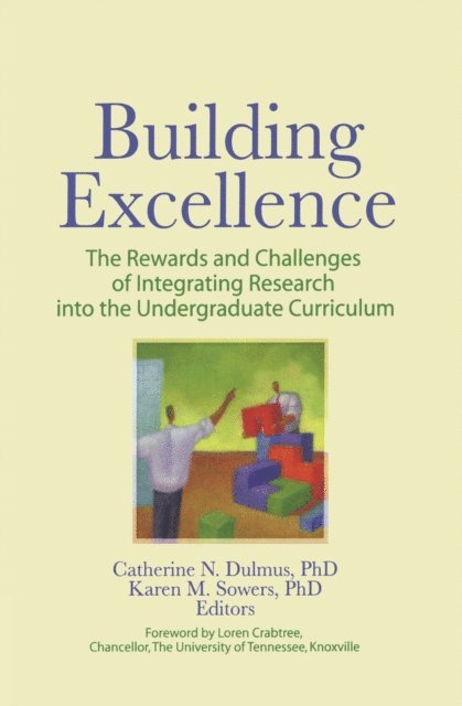 Karen M. Sowers, Catherine N. Dulmus - Building Excellence, E-bok