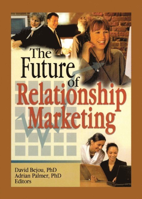 Adrian Palmer, David Bejou - Future of Relationship Marketing, E-bok
