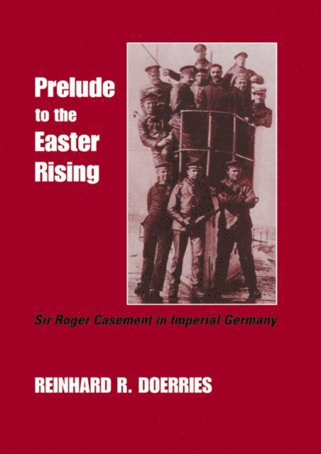 Reinhard R. Doerries - Prelude to the Easter Rising, E-bok. Tillgänglighet: Lägg i varukorg