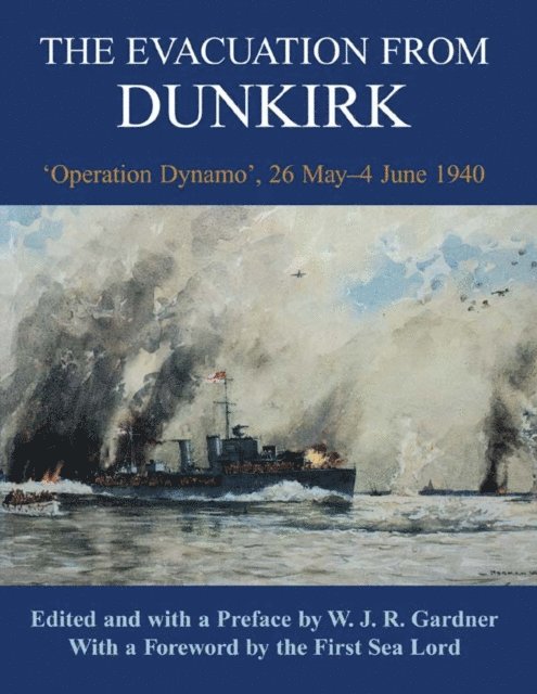 W.J.R. Gardner - Evacuation from Dunkirk, E-bok