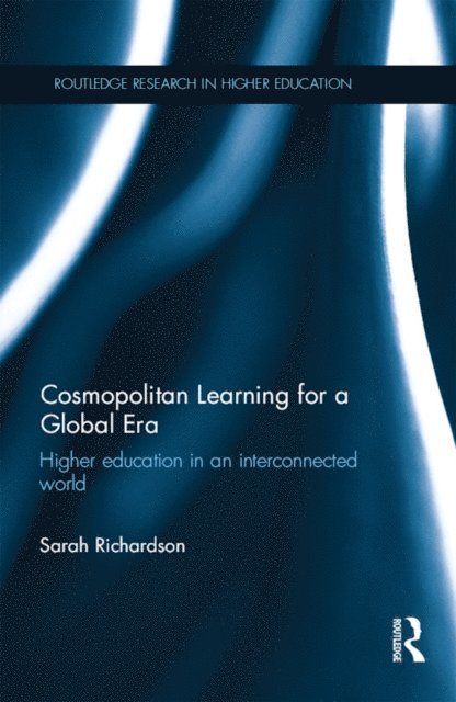 Sarah Richardson - Cosmopolitan Learning for a Global Era, E-bok