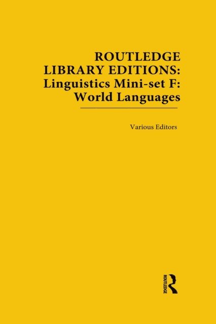 Various Authors - Routledge Library Editions: Linguistics Mini-set F: World Languages, E-bok