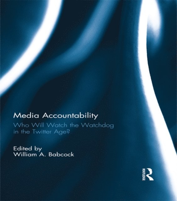 William Babcock - Media Accountability, E-bok