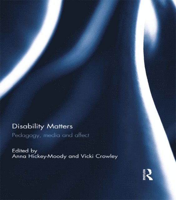 Vicki Crowley, Anna Hickey-Moody - Disability Matters, E-bok