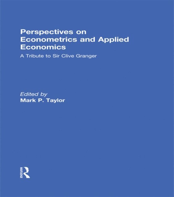 Mark Taylor - Perspectives on Econometrics and Applied Economics, E-bok