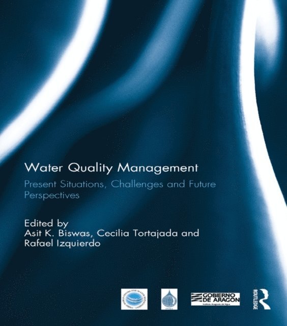Rafael Izquierdo, Cecilia Tortajada, Asit Biswas - Water Quality Management, E-bok