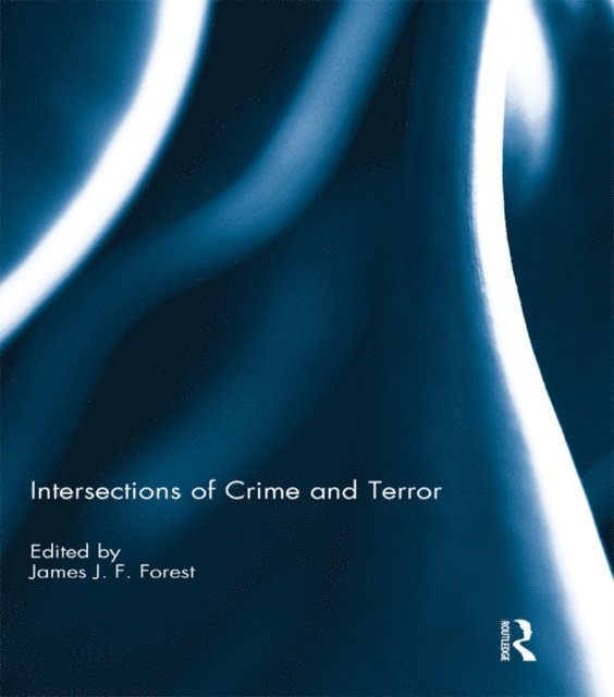 James J.F. Forest - Intersections of Crime and Terror, E-bok