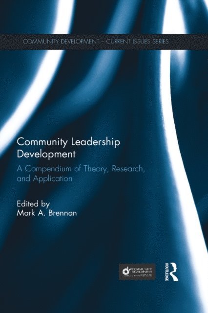 Mark A. Brennan - Community Leadership Development, E-bok