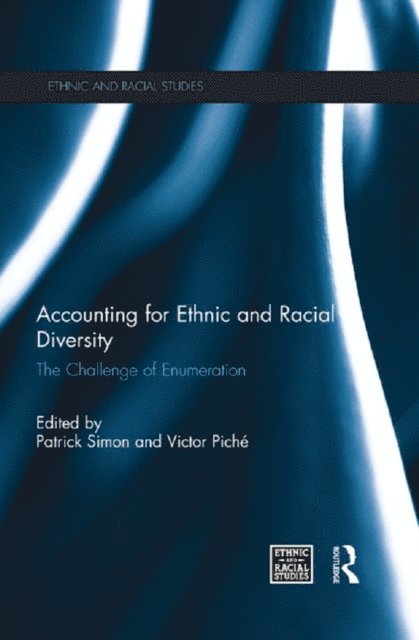 Victor Piche, Patrick Simon - Accounting for Ethnic and Racial Diversity, E-bok