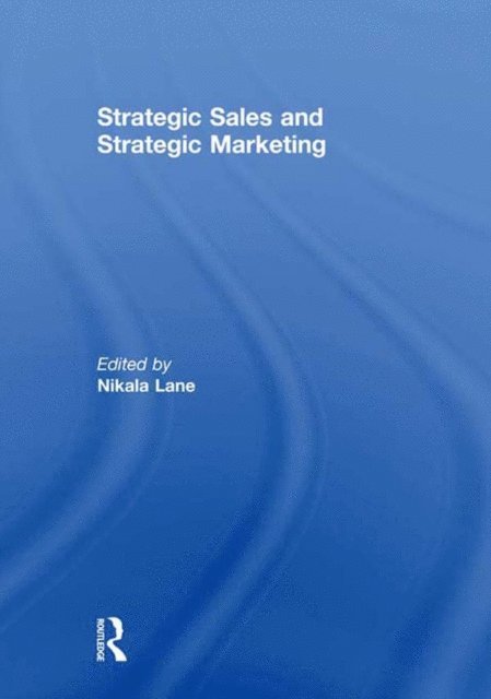 Nikala Lane - Strategic Sales and Strategic Marketing, E-bok