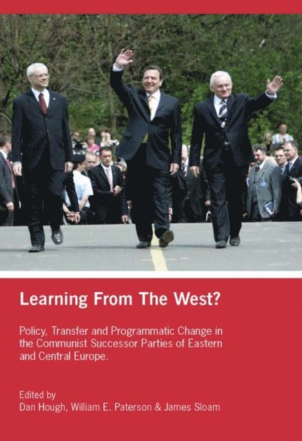 Sloam James, William E. Paterson, Dan Hough - Learning from the West?, E-bok