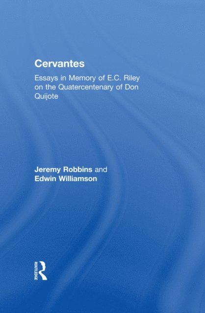 Edwin Wiliamson, Jeremy Robbins - Cervantes, E-bok
