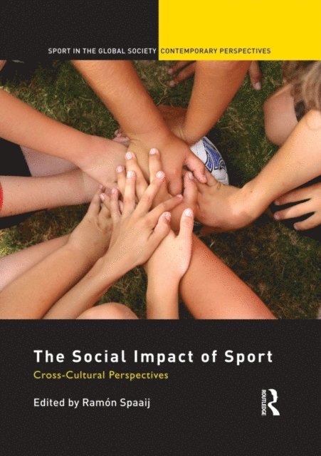 Ramon Spaaij - Social Impact of Sport, E-bok
