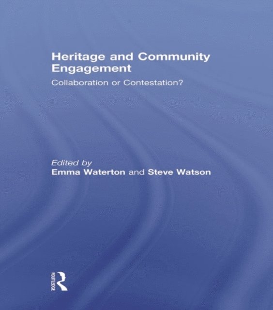 Steve Watson, Emma Waterton - Heritage and Community Engagement, E-bok
