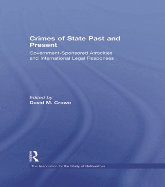 David Crowe - Crimes of State Past and Present, E-bok