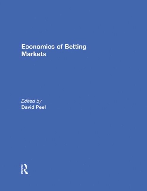 David Peel - Economics of Betting Markets, E-bok