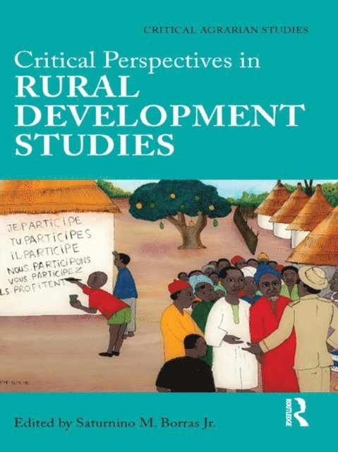 Saturnino Borras Jr. - Critical Perspectives in Rural Development Studies, E-bok