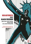 Red Activists and Black Freedom