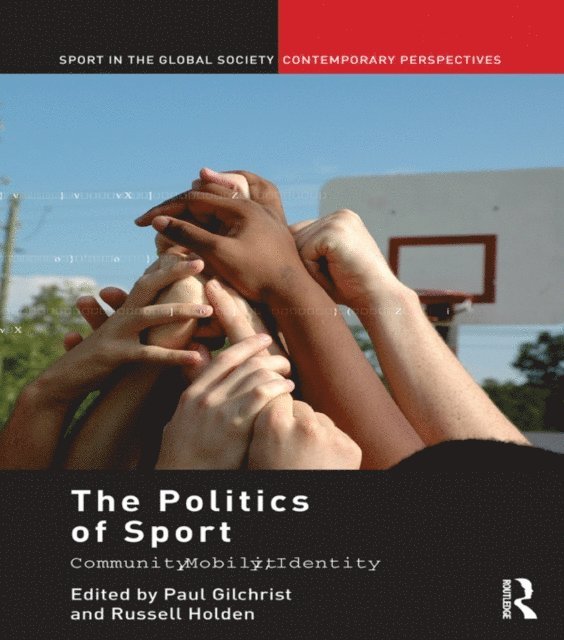 Russell Holden, Paul Gilchrist - Politics of Sport, E-bok