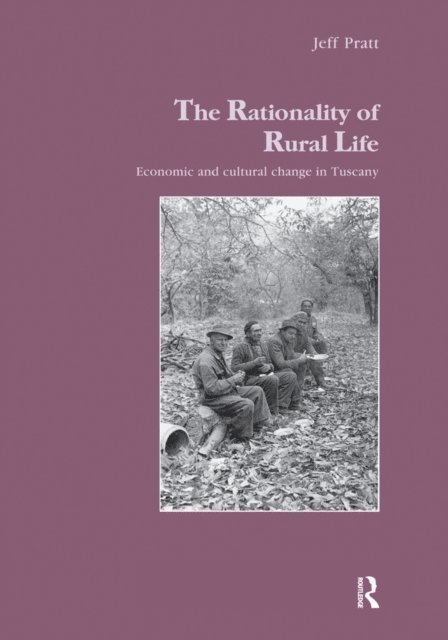 Jeff Pratt - Rationality of Rural Life, E-bok