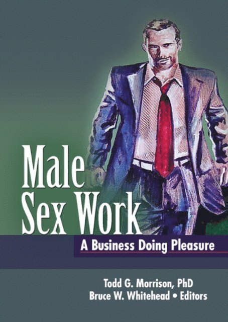 Bruce Whitehead, Todd Morrison - Male Sex Work, E-bok
