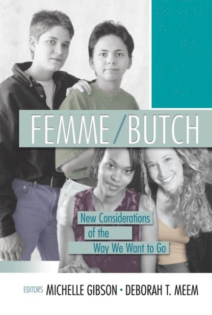 Deborah Meem, Michelle Gibson - Femme/Butch, E-bok. Tillgänglighet: Lägg i varukorg