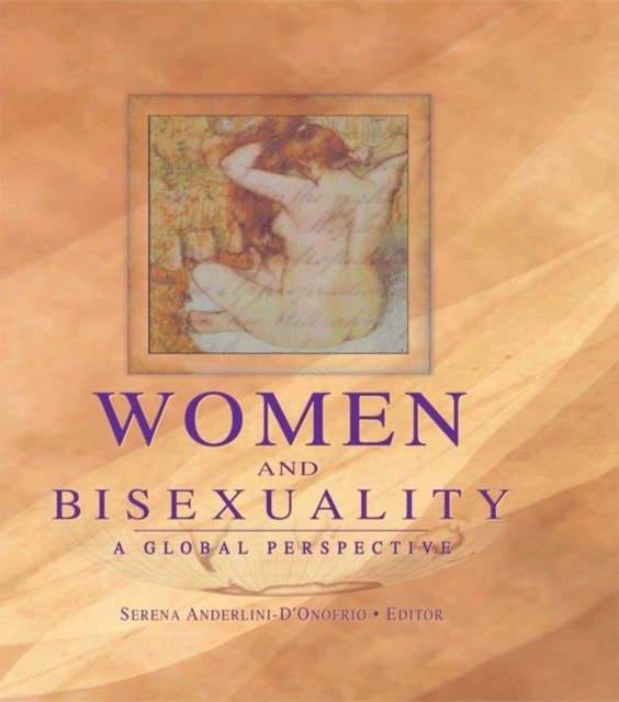 Serena Anderlini-D'Onofrio - Women and Bisexuality, E-bok