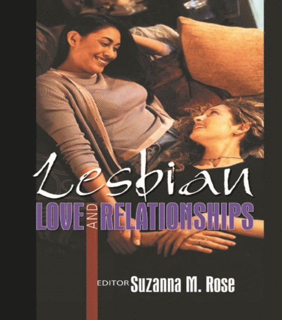 Suzanna Rose - Lesbian Love and Relationships, E-bok
