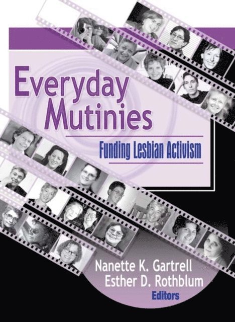 Nanette Gartrell, Esther D Rothblum - Everyday Mutinies, E-bok