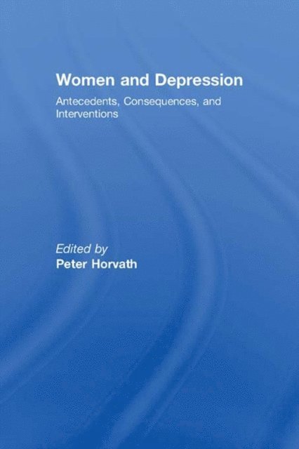 Peter Horvath - Women and Depression, E-bok