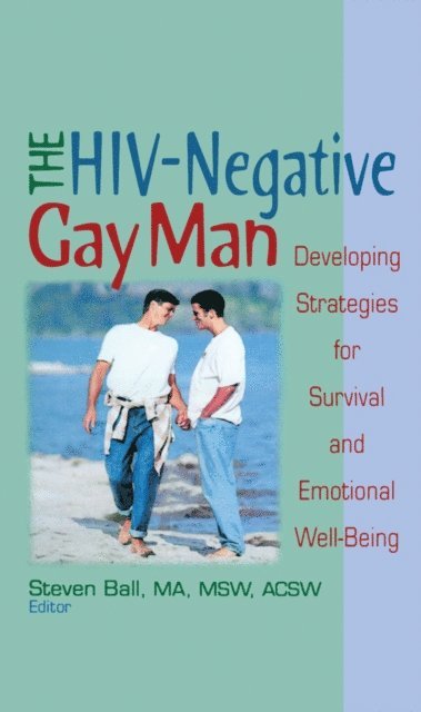 Steven Ball - HIV-Negative Gay Man, E-bok