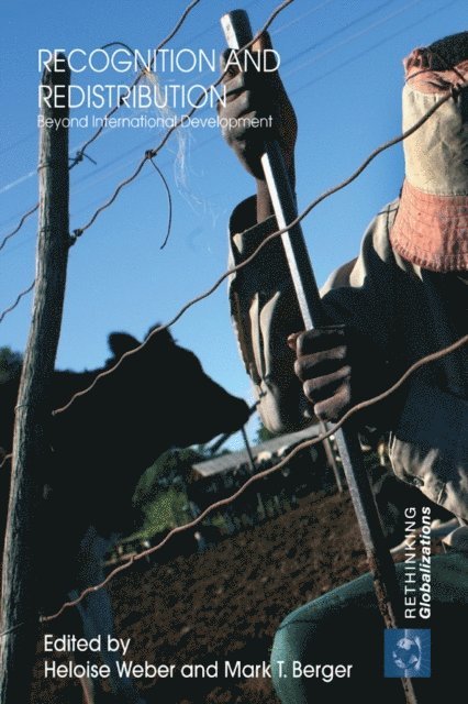 Mark T. Berger, Heloise Weber - Recognition and Redistribution, E-bok