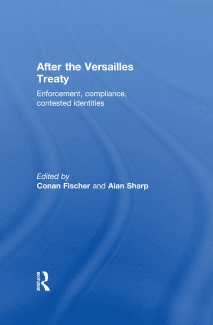Alan Sharp, Conan Fischer - After the Versailles Treaty, E-bok