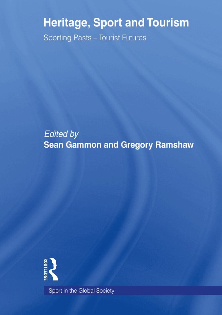 Sean Gammon, Gregory Ramshaw - Heritage, Sport and Tourism, E-bok